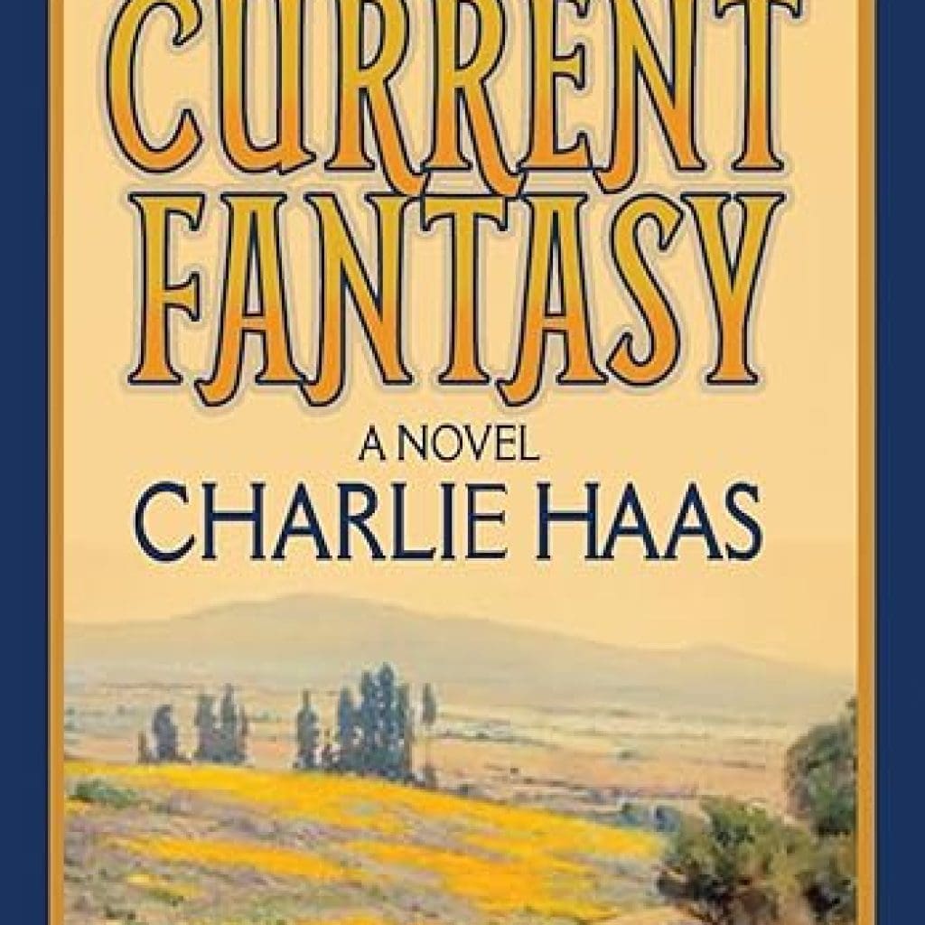 A review of The Current Fantasy by Charlie Haas – Compulsive Reader